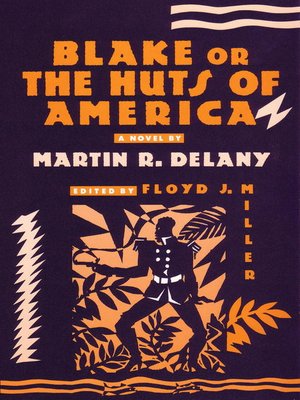 cover image of Blake or The Huts of America
